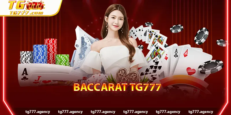 Baccarat TG777