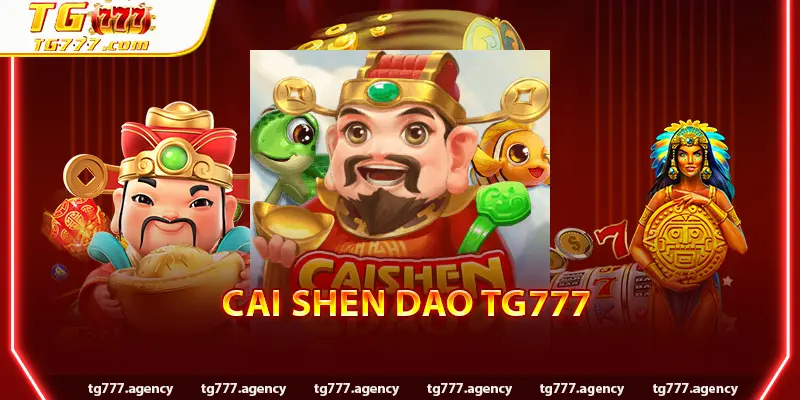 Cai Shen Dao TG777