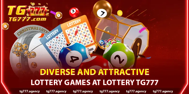 Diverse and Attractive Lottery Games at Lottery Tg777