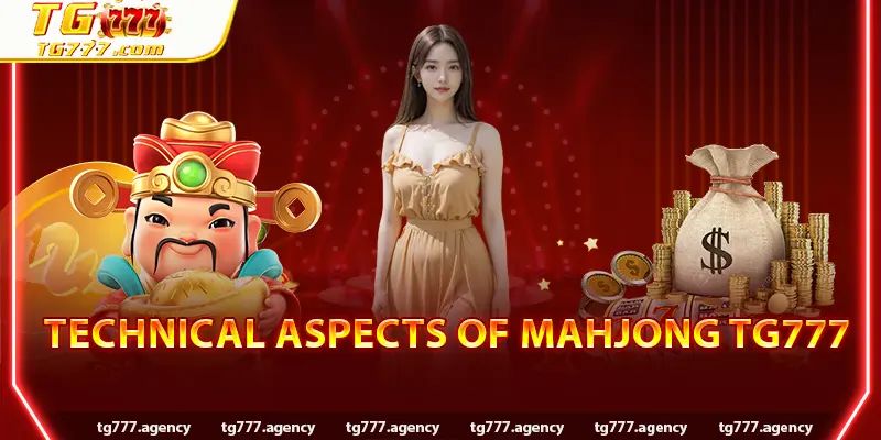 Technical Aspects of Mahjong TG777