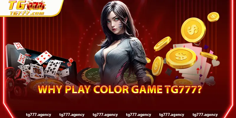 Why Play Color Game TG777?